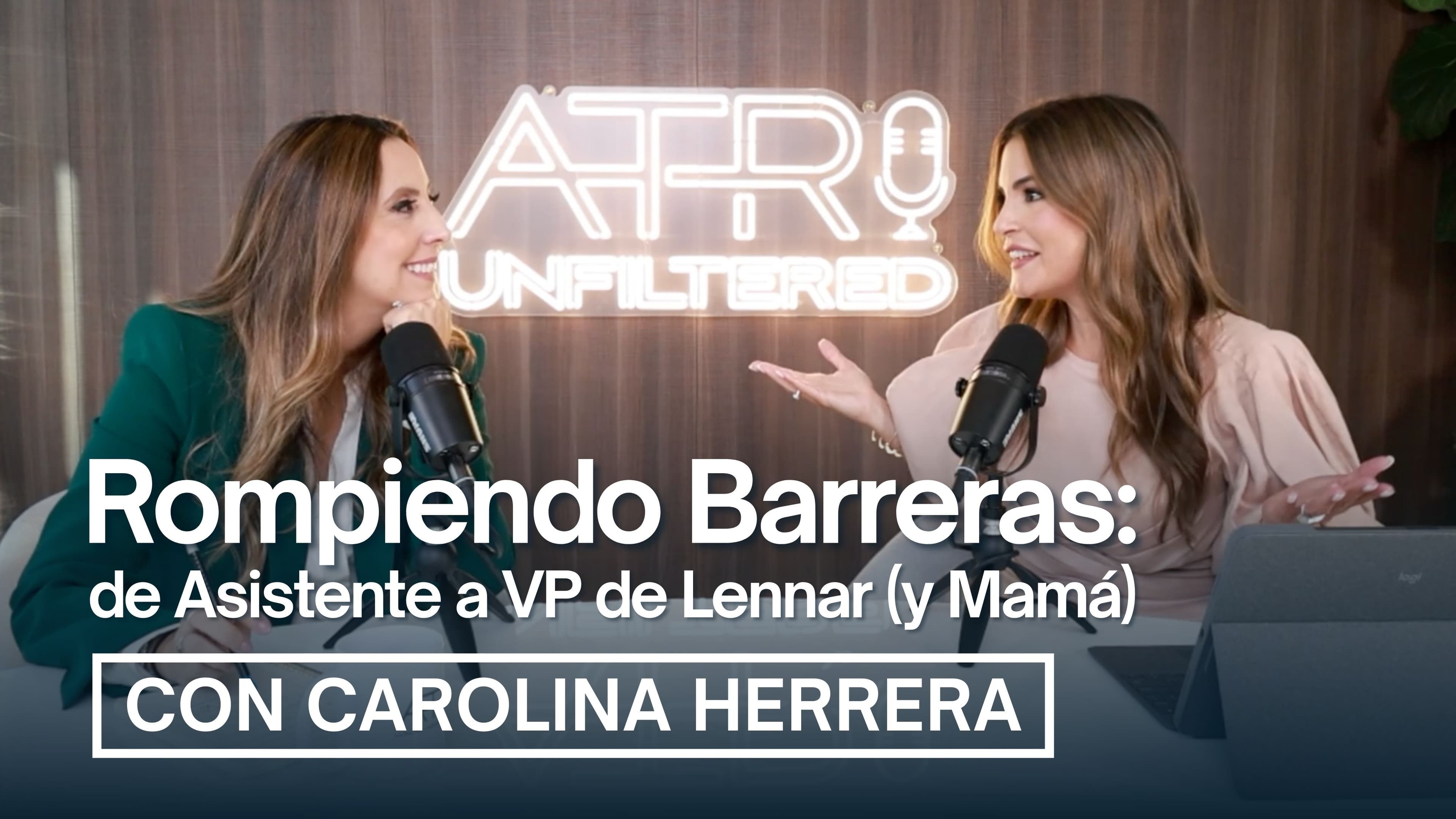 ATR Unfiltered Ep. 2 - Ana Teresa Rodriguez con Carolina Herrera Clipping